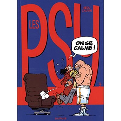 Les Psy Tome 9 : On se calme !