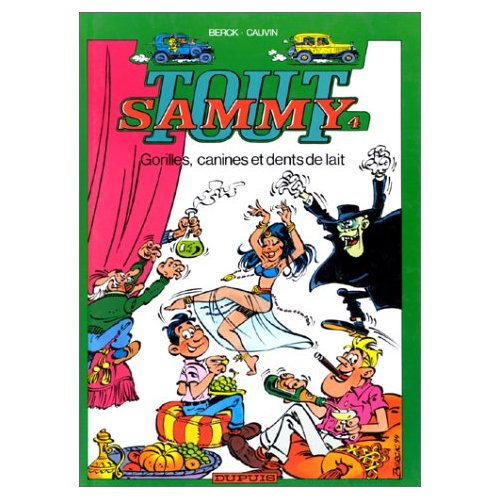 Tout Sammy Tome 4 : Gorilles canines et dents de lait