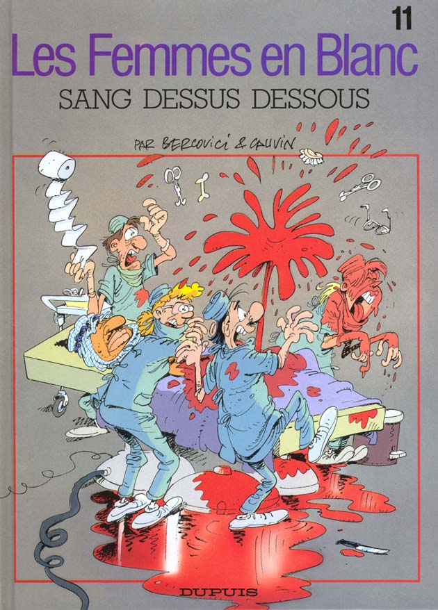 Les Femmes en blanc Tome 11 : Sang dessus dessous