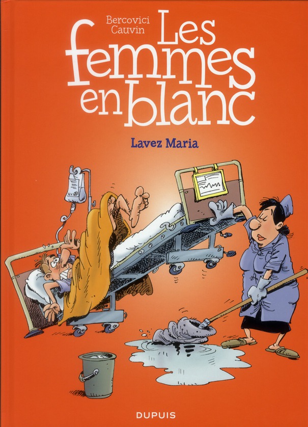 Les Femmes en Blanc Tome 34 : Lavez Maria