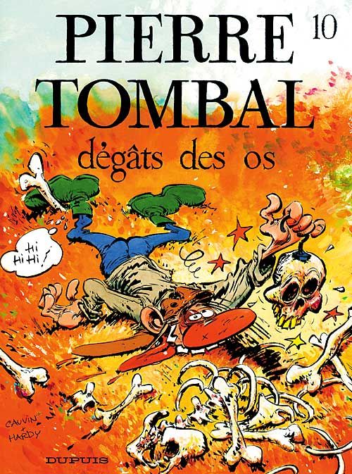 Pierre Tombal Tome 10 : Dégâts des os