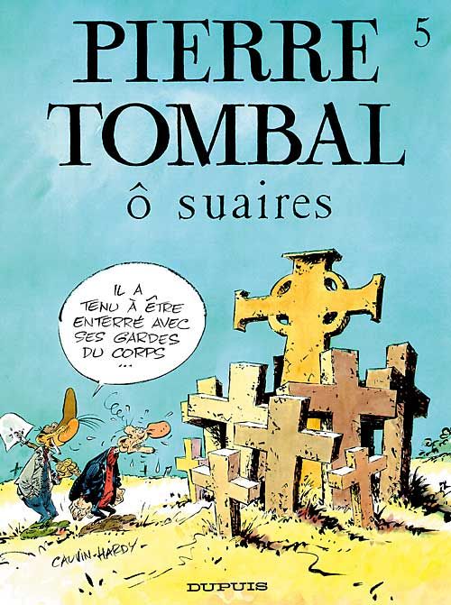 Pierre Tombal Tome 5 : O suaires