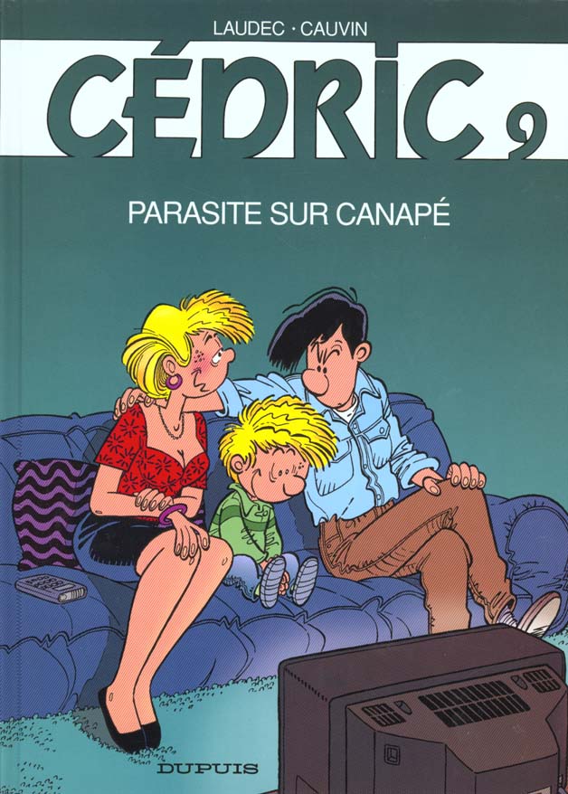 Cédric Tome 9 : Parasite sur canapé