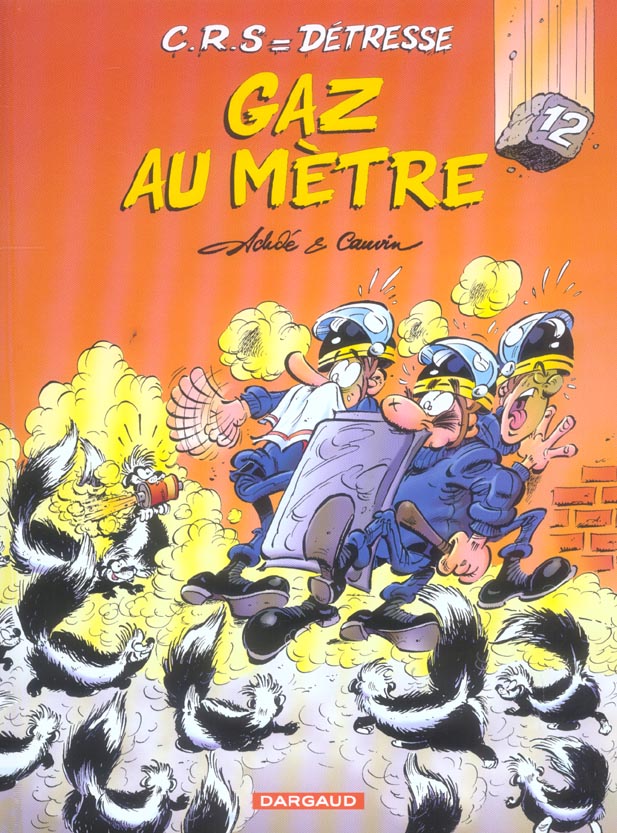 CRS = Détresse Tome 12 : Gaz au mètre
