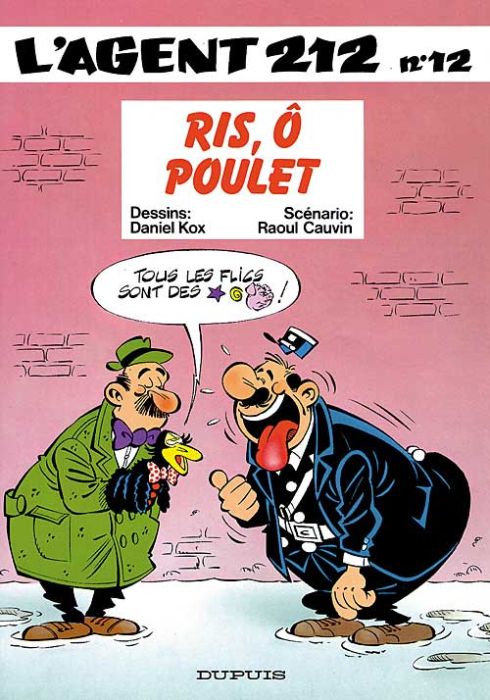 L'agent 212 Tome 12 : Ris, ô poulet !