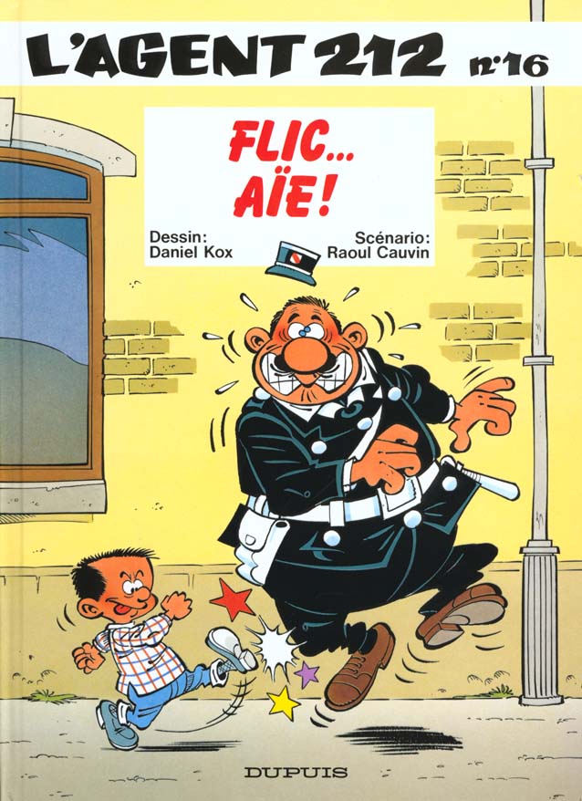 L'agent 212 Tome 16 : Flic...aïe