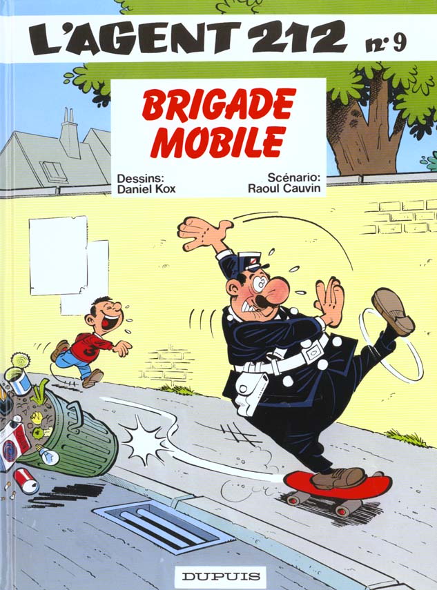 L'agent 212 Tome 9 : Brigade mobile