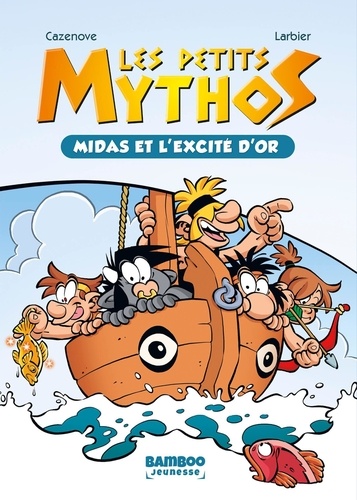 Les petits mythos Tome 2 : Midas et l'excité d'or