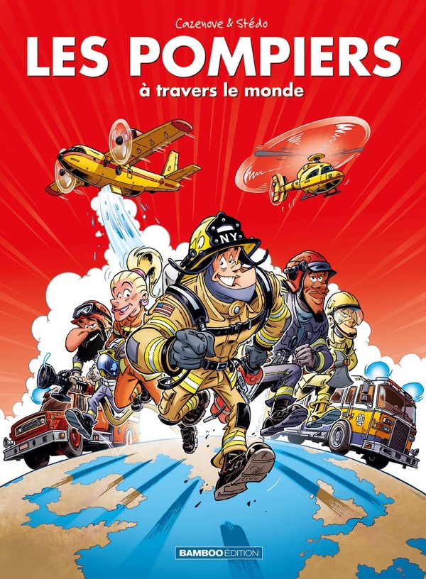 Les Pompiers : Les Pompiers à travers le monde
