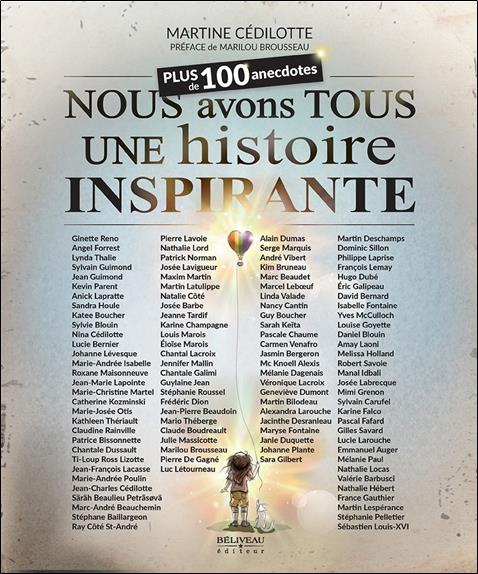Nous avons tous une histoire inspirante. Plus de 100 anecdotes