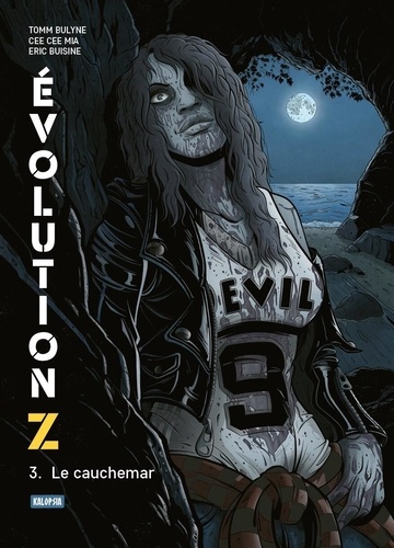 Evolution Z Tome 3 : Le cauchemar