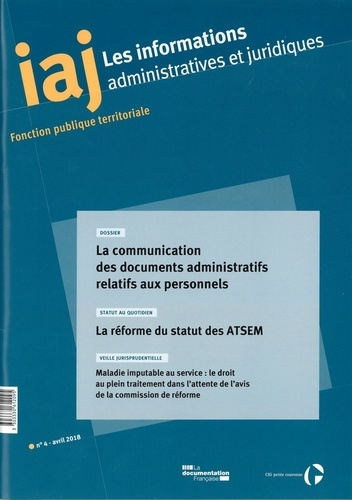 Les informations administratives et juridiques N° 4, avril 2018 : La communication des documents adm