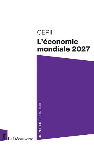 L'économie mondiale. Edition 2027