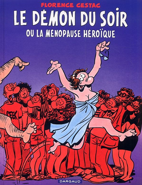 Le démon du soir ou la ménopause héroïque