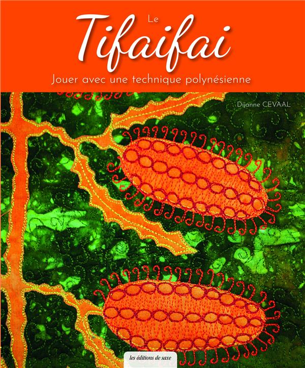 Le tifaifai. Jouer avec une technique polynésienne