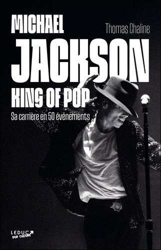 Michael Jackson, king of pop. Sa carrière en 50 événements