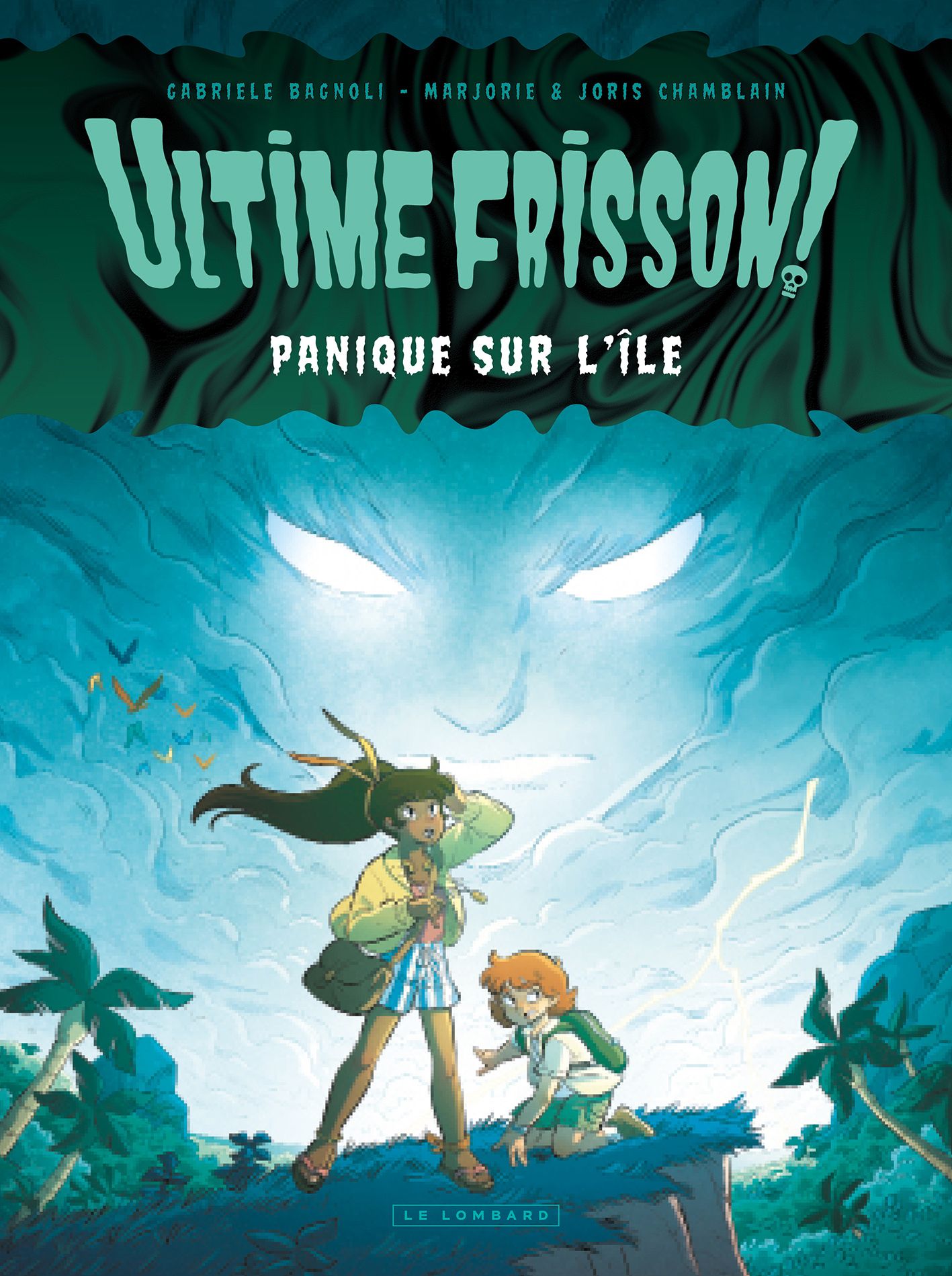 Ultime frisson ! : Panique sur l'île
