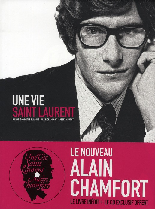 Une vie Saint Laurent. CD exclusif offert