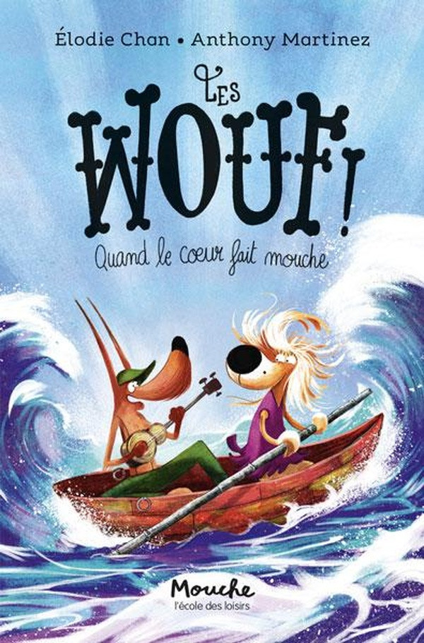 Les Wouf ! Tome 2 : Quand le coeur fait mouche