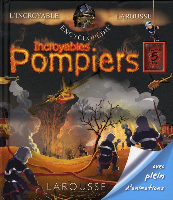 Incroyables pompiers