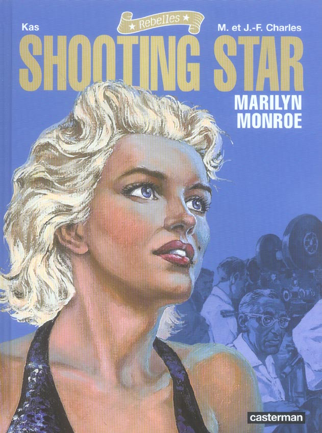 Shooting Star. Marilyn Monroe