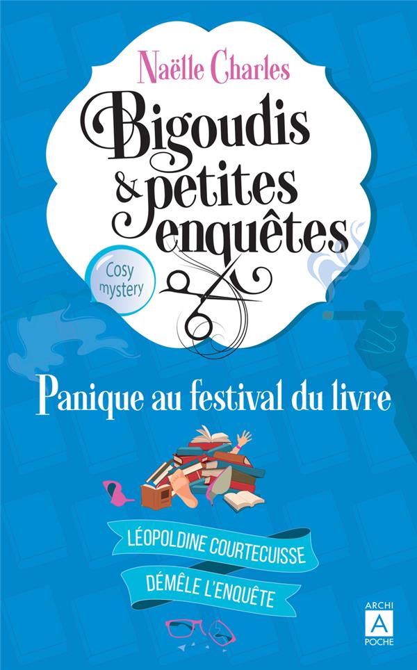 Bigoudis et petites enquêtes/05/Panique au festival du livre