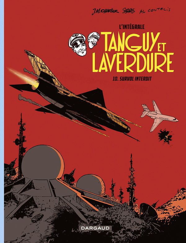 Tanguy et Laverdure - L'intégrale Tome 10 : Survol interdit