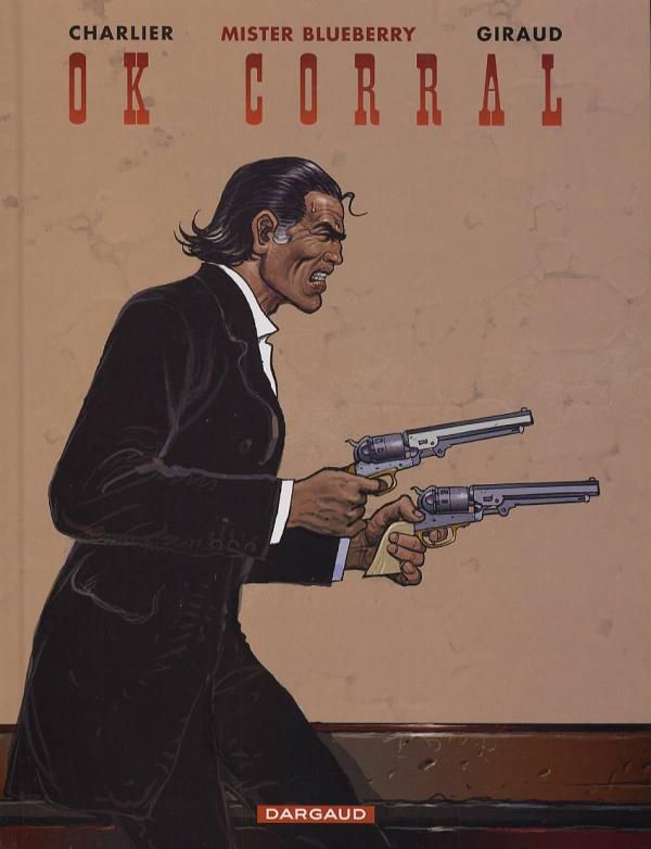Blueberry Tome 27 : OK Corral