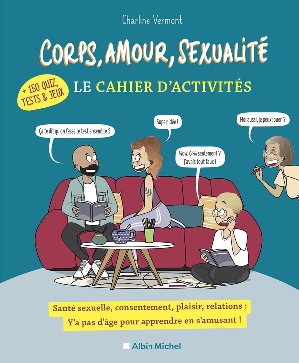 Corps, amour, sexualité. Le cahier d'activités