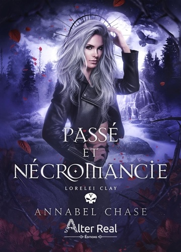 Lorelei Clay Tome 5 : Passé et nécromancie