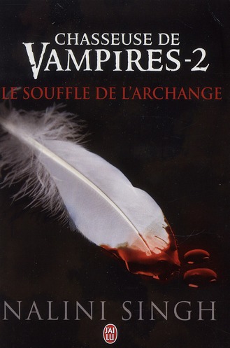 Chasseuse de vampires Tome 2 : Le souffle de l'archange