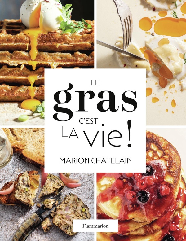 Le gras, c'est la vie !