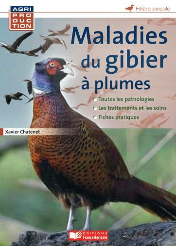 Les maladies du gibier à plumes