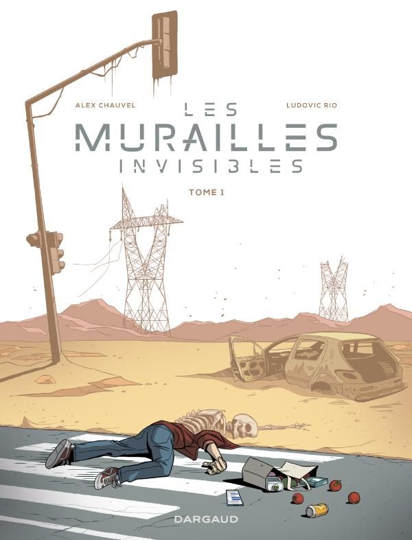 Les murailles invisibles Tome 1