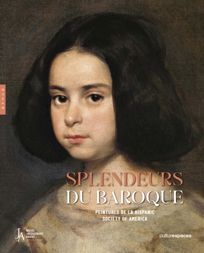 Splendeurs du baroque. Peintures de la Hispanic Society of America