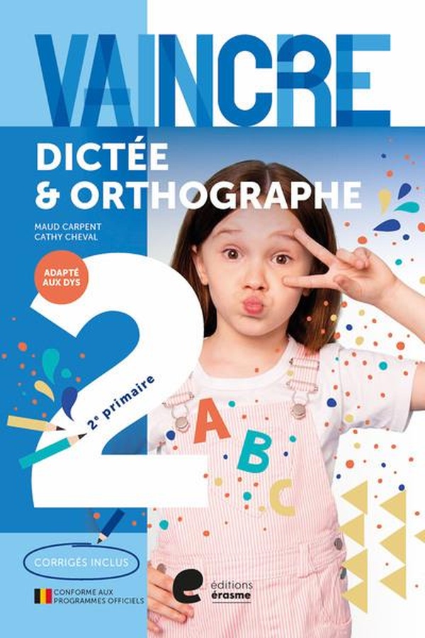 Vaincre dictee & orthographe 2e prmaire