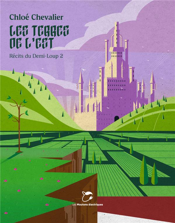 Récits du demi-loup Tome 2 : Les Terres de l'est