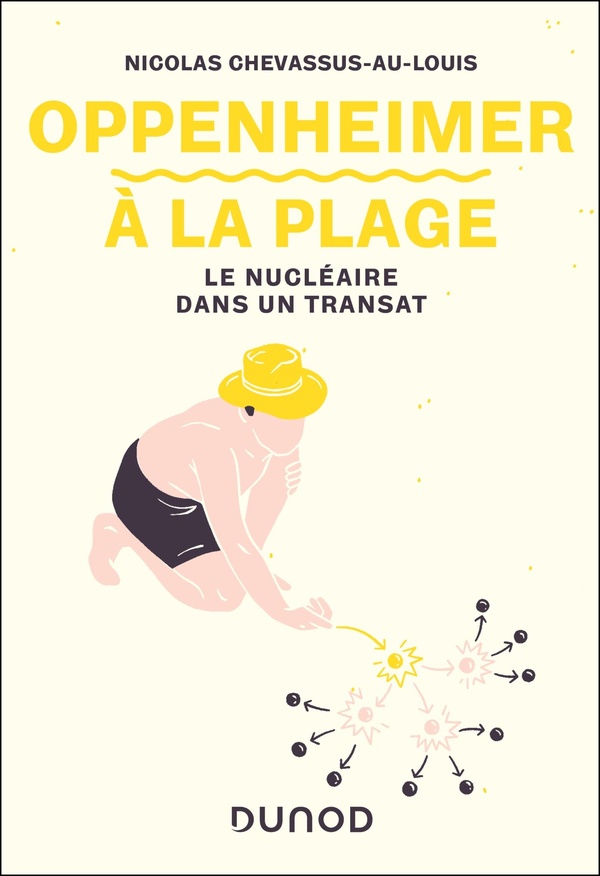 Oppenheimer à la plage. Le nucléaire dans un transat