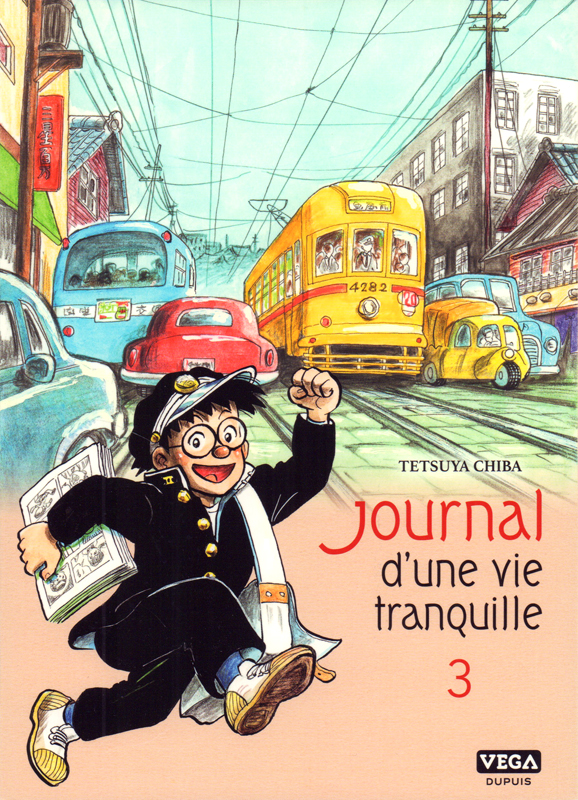 Journal d une vie tranquille Tome 3