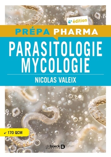 Parasitologie - Mycologie. 4e édition