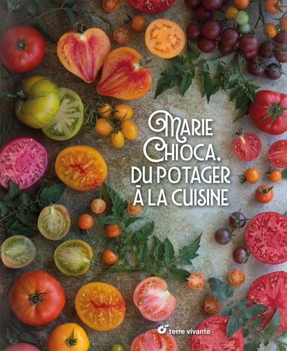 Du potager à la cuisine. Coffret en 2 volumes : 80 recettes de mon jardin ; Mon fabuleux jardin en p