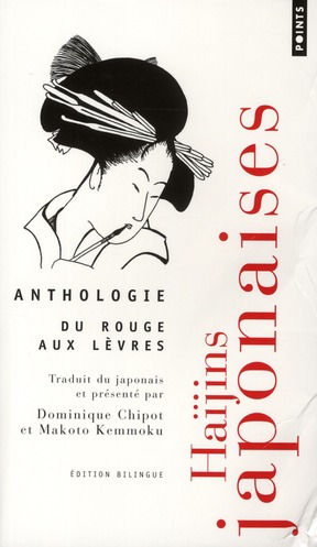 Du rouge aux lèvres. Haïjins japonaises, anthologie