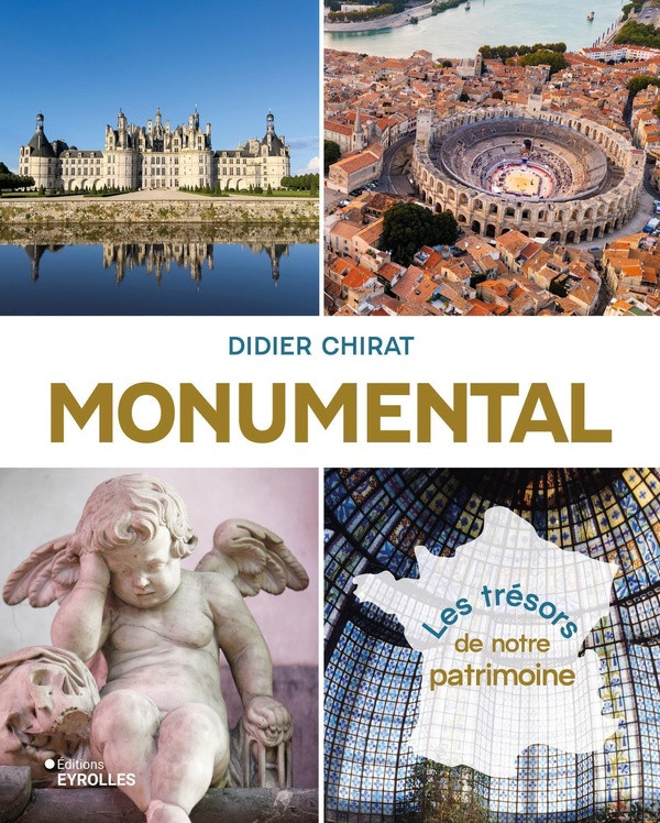 Monumental. Les trésors de notre patrimoine