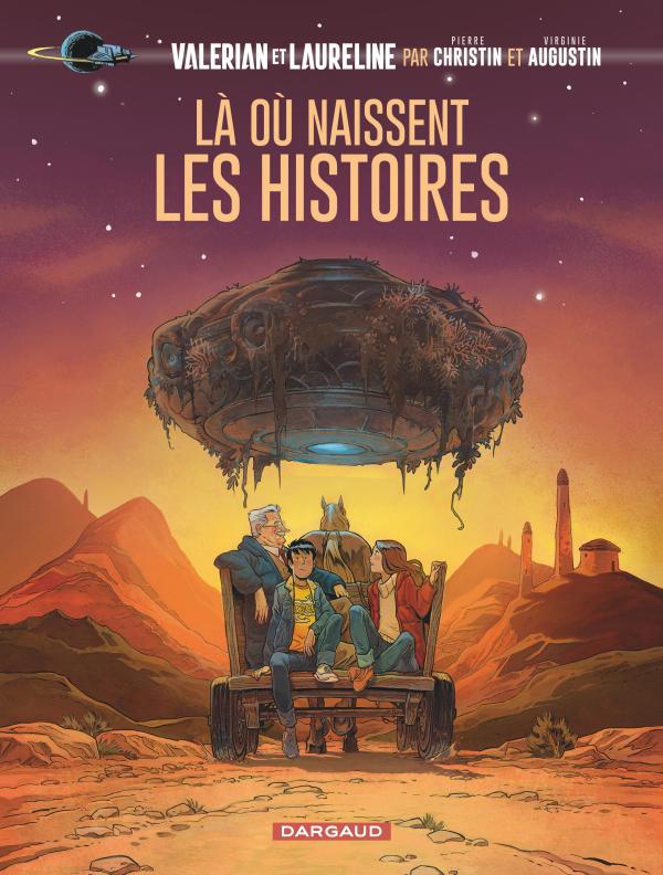 Valérian et Laureline : Là où naissent les histoires