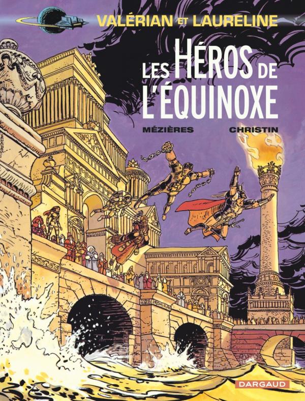 Valérian, agent spatio-temporel Tome 8 : Les héros de l'équinoxe