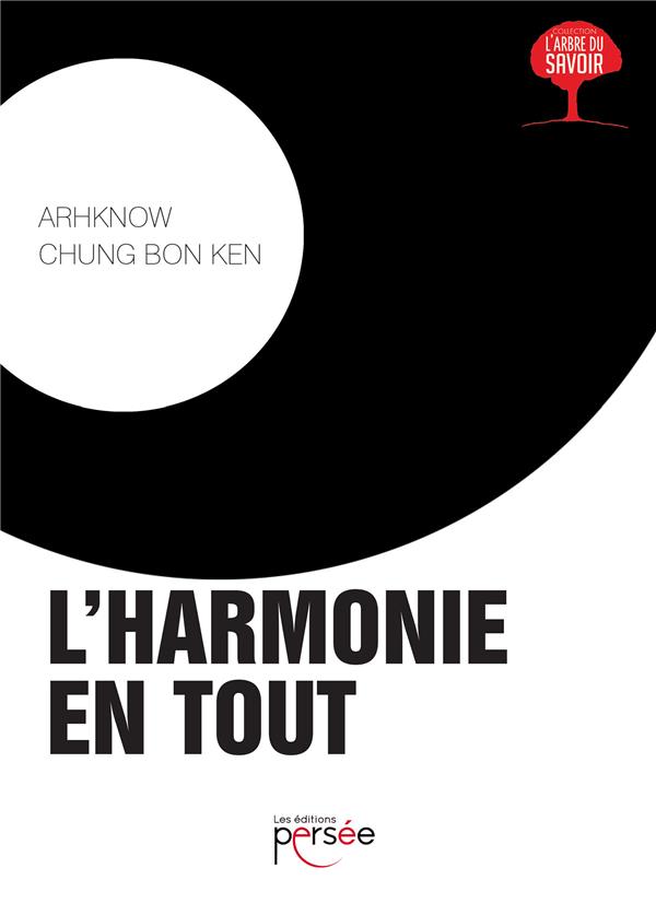 L'harmonie en tout