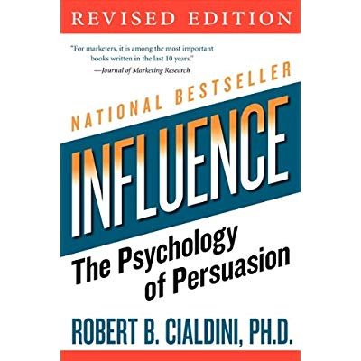 Influence : The Psychology of Persuasion (Influence et manipulation)