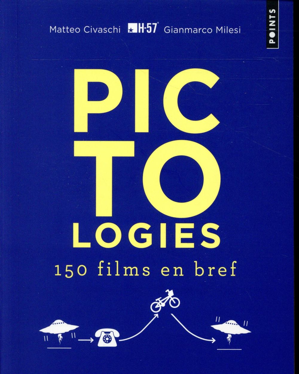 Pictologies. 150 films en bref