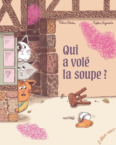 Qui a volé la soupe ?
