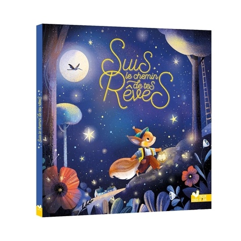 Suis le chemin de tes rêves